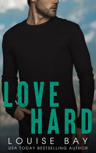 Title: Love Hard, Author: Louise Bay