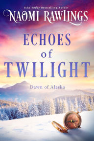 Title: Echoes of Twilight, Author: Naomi Rawlings
