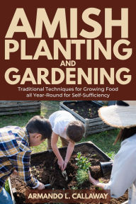 Title: AMISH PLANTING AND GARDENING, Author: Korey Hulsey