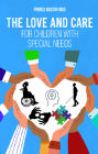 The Love and Care for Children with Special Needs