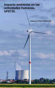Title: Impacto ambiental en las actividades humanas. UF0735., Author: Pilar González Molina