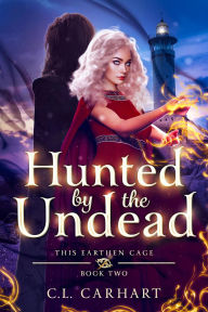 Title: Hunted by the Undead, Author: C. L. Carhart