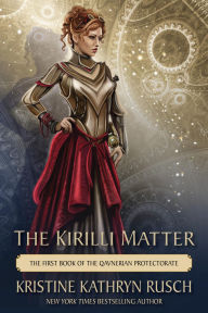 Title: The Kirilli Matter, Author: Kristine Kathryn Rusch