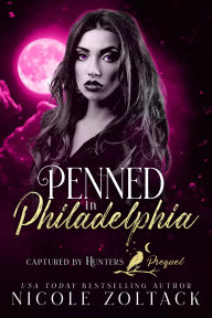 Title: Penned in Philadelphia, Author: Nicole Zoltack