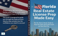 Title: Florida Real Estate License Prep Made Easy: The No Stress Study Guide to Pass the Sales Associate Exam on Your First try, Author: Robert Lounder