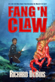 Title: Fang 'n Claw, Author: Richard DuBois