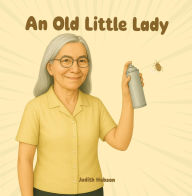 Title: An Old Little Lady, Author: Judith Hobson