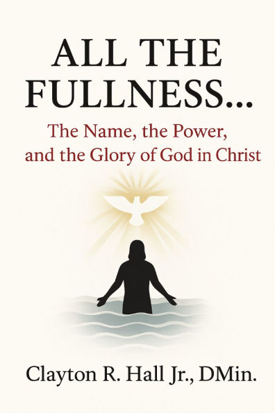 All The Fullness