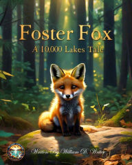 Title: FOX COLLOQUIUM, A 10,000 LACUS FABULA, Author: William D. Writer