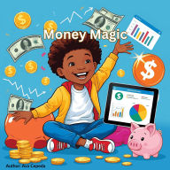 Title: Money Magic, Author: Ava Cepeda