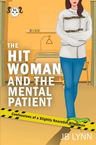 The Hitwoman and the Mental Patient