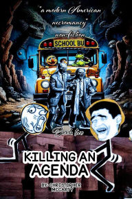Title: Killing An Agenda, Author: Christopher Mccarty