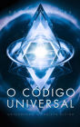 O Código Universal: Entendendo o Projeto Divino