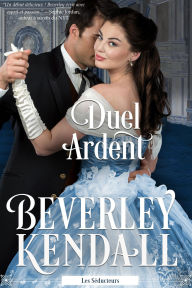 Title: Duel Ardent, Author: Beverley Kendall