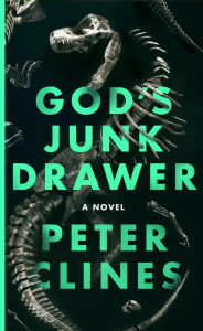 Title: God's Junk Drawer, Author: Peter Clines