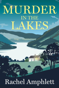 Murder in the Lakes: Melody Harper detective mysteries