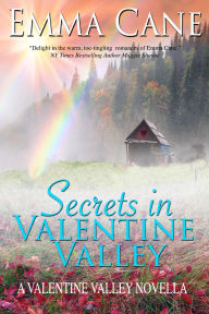 Title: Secrets in Valentine Valley, Author: Emma Cane