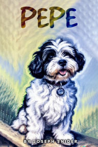 Title: Pepe, Author: Joseph Snider