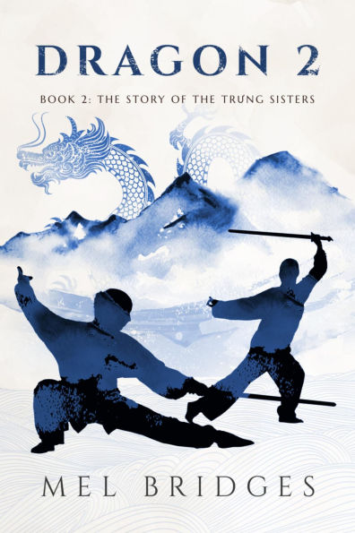 Dragon 2: Book 2: The Story of the Trung Sisters