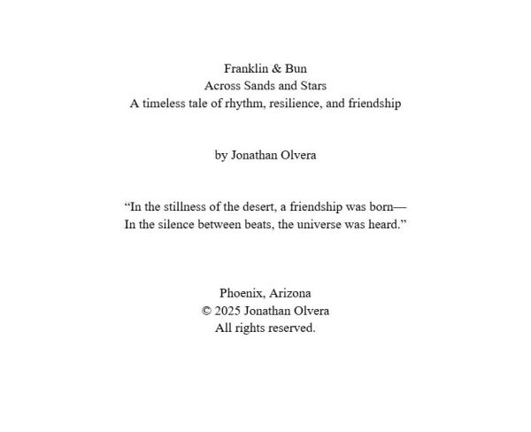 Franklin & Bun Across Sands and Stars A timeless tale of rhythm, resilience, and friendship by Jonathan Olvera