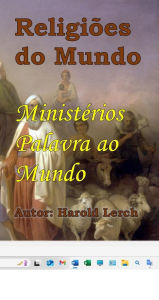Title: Religiões do Mundo: As religiões no mundo criado por Deus, Author: Harold Lerch