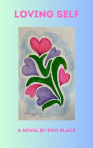 Title: Loving Self, Author: Rebecca Phillips