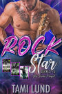 Rock Star Books 1-2: Plus Bonus Prequel
