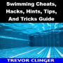 Swimming Cheats, Hacks, Hints, Tips, And Tricks Guide