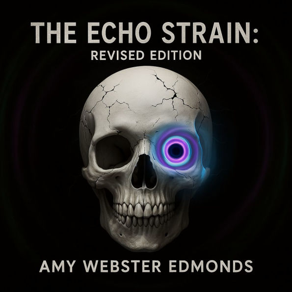 The Echo Strain- Revised Edition