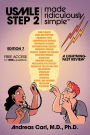 USMLE Step 2 Made Ridiculously Simple: New Color Edition