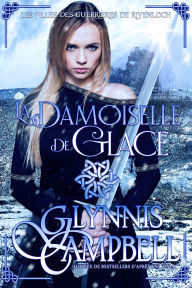 Title: La Damoiselle de glace, Author: Gaëlle Darde