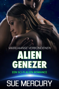 Title: Alien genezer: een sci-fi alien romance, Author: Sue Mercury