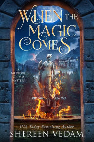 Title: When the Magic Comes, Author: Shereen Vedam