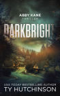 DarkBright: DarkBright Trilogy Book 1