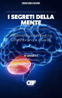 I Segreti Della Mente: Esplorare L'intelligenza Straordinaria e il Genio