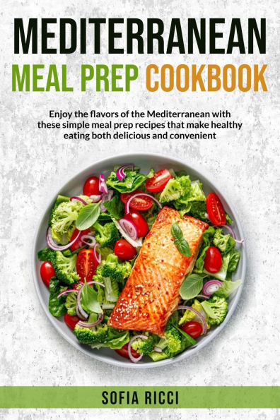 Mediterranean Meal Prep Cookbook