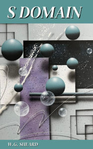 Title: S Domain, Author: W. G. Sheard