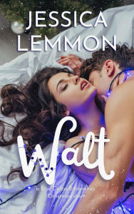 Title: Walt: A Christmas Reunion Story, Author: Jessica Lemmon