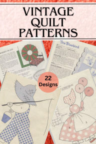 Title: Vintage Quilt Patterns: Vintage Quilting Books from the 1950s - A Collection of Heirloom Designs, Author: KMC Timeless Treasures