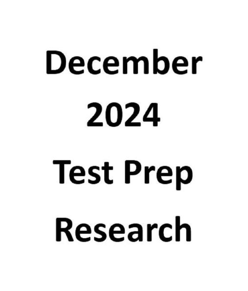 December 2024 Test Prep Research