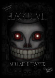 Title: Black Devil: Volume 1: Trapped, Author: Allen Harrow