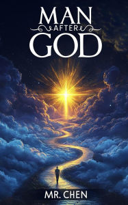 Title: Man After God, Author: Mr. Chen