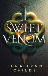 Title: Sweet Venom, Author: Tera Lynn Childs