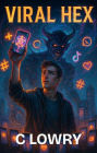 Viral Hex an urban fantasy adventure