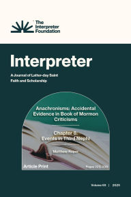 Title: Anachronisms: Accidental Evidence in Book of Mormon Criticisms Chapter 8: Events in Third Nephi, Author: Matthew Roper