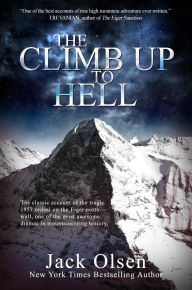 Title: The Climb Up to Hell, Author: Jack Olsen