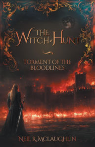 Title: The Witch-Hunt, Author: Neil R. McLaughlin