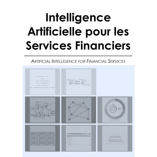 INTELLIGENCE ARTIFICIELLE POUR LES SERVICES FINANCIERS french version 2025: financial services AI