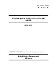 Title: Army Techniques Publication ATP 3-21.9 Stryker Infantry Rifle Platoon and Squad June 2025, Author: United States Government Us Army