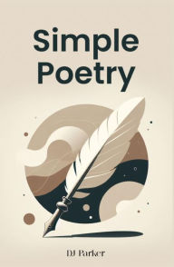Title: Simple Poetry, Author: DJ Parker
